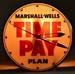 Marshall-Wells Time Pay Plan Lighted Clock